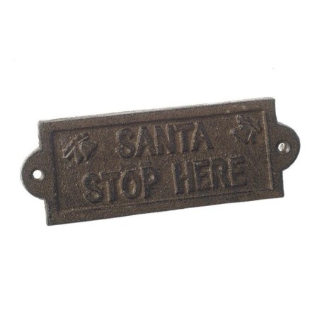 Aged Iron Santa Stop Here Sign Vintage Christmas UK